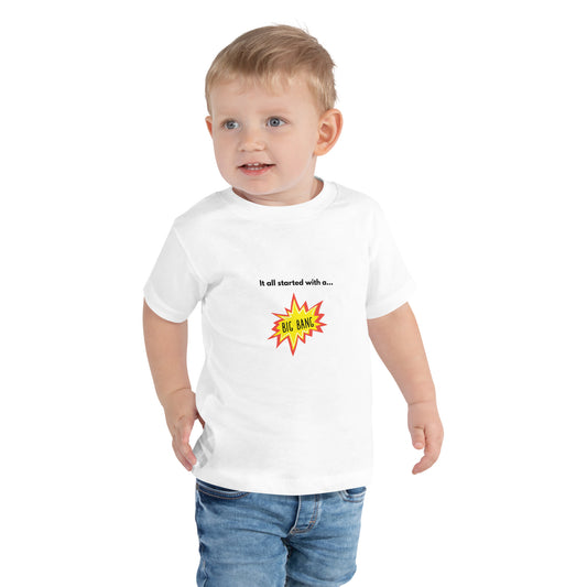 It all started with a big bang toddler short sleeve tee