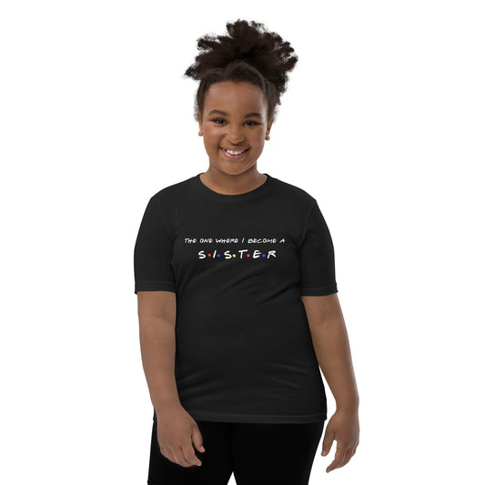 The one I become a sister children short sleeve tee